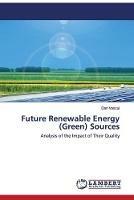 Future Renewable Energy (Green) Sources