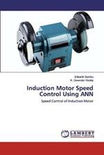 Induction Motor Speed Control Using ANN