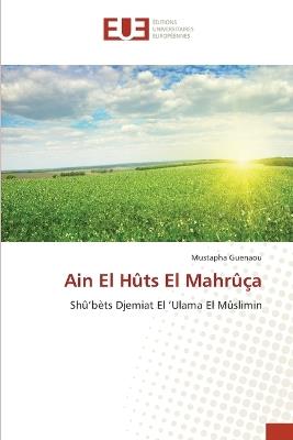 Ain El Hûts El Mahrûça - Mustapha Guenaou - cover