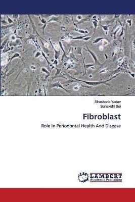 Fibroblast - Shashank Yadav,Sunakshi Soi - cover