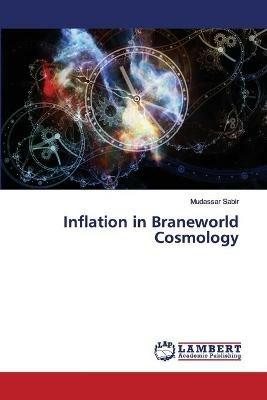 Inflation in Braneworld Cosmology - Mudassar Sabir - cover