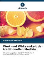 Wert und Wirksamkeit der traditionellen Medizin