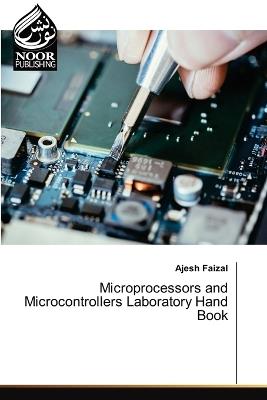 Microprocessors and Microcontrollers Laboratory Hand Book - Ajesh Faizal - cover