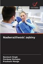 Nadwrazliwosc zebiny
