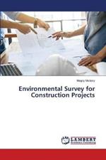 Environmental Survey for Construction Projects