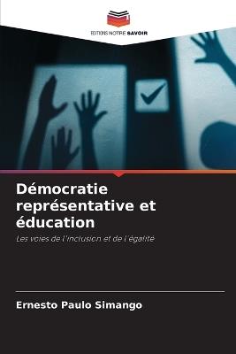 Démocratie représentative et éducation - Ernesto Paulo Simango - cover