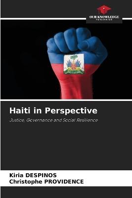Haiti in Perspective - Kiria Despinos,Christophe Providence - cover