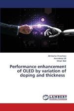 Performance enhancement of OLED by variation of doping and thickness