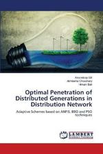Optimal Penetration of Distributed Generations in Distribution Network