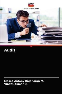 Audit - Moses Antony Rajendran M,Vinoth Kumar D - cover