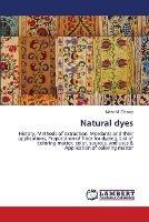 Libro in inglese Natural dyes  - Maha M Elsawy
