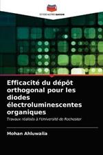 Efficacite du depot orthogonal pour les diodes electroluminescentes organiques
