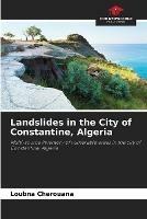 Landslides in the City of Constantine, Algeria