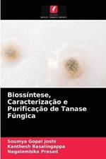 Biossintese, Caracterizacao e Purificacao de Tanase Fungica