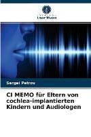 CI MEMO fur Eltern von cochlea-implantierten Kindern und Audiologen