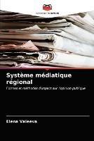 Systeme mediatique regional