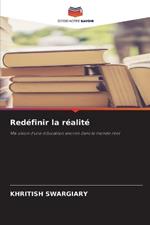 Redéfinir la réalité