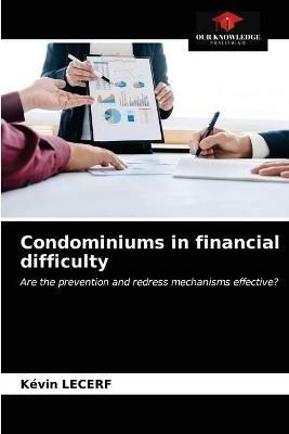 Condominiums in financial difficulty - Kevin Lecerf - cover