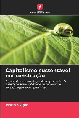 Capitalismo sustentável em construção - Mario Svigir - cover