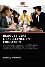 Blogues Vers l'Excellence En Education