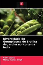 Diversidade do Germplasma de Ervilha de Jardim no Norte da India