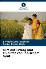 INM auf Ertrag und Qualitat von indischem Senf