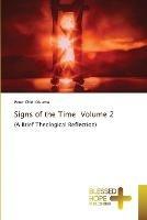 Signs of the Time Volume 2