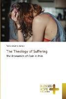 The Theology of Suffering