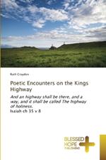 Poetic Encounters on the Kings Highway