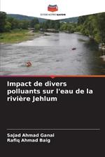 Impact de divers polluants sur l'eau de la rivière Jehlum