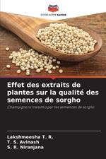 Effet des extraits de plantes sur la qualité des semences de sorgho