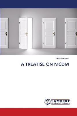 A Treatise on MCDM - Bikash Bepari - cover