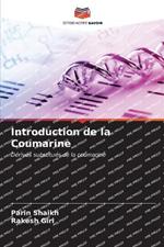 Introduction de la Coumarine