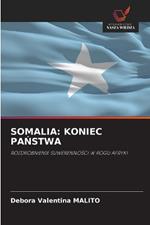 Somalia: Koniec PaNstwa