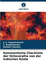 Kommentierte Checkliste der Octocorallia von der indischen Kuste