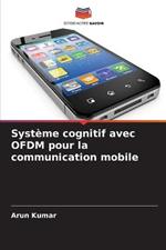 Systeme cognitif avec OFDM pour la communication mobile