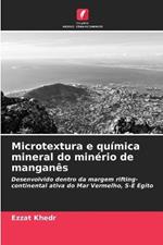 Microtextura e quimica mineral do minerio de manganes