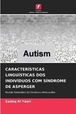 Caracteristicas Linguisticas DOS Individuos Com Sindrome de Asperger