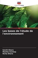 Les bases de l'etude de l'environnement