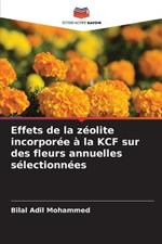 Effets de la zeolite incorporee a la KCF sur des fleurs annuelles selectionnees