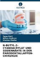 N-Butyl-2-Cyanoacrylat Und Seidennahte in Der Parodontallappen-Chirurgie