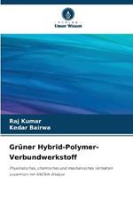 Gruner Hybrid-Polymer-Verbundwerkstoff