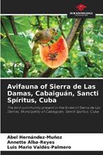 Avifauna of Sierra de Las Damas, Cabaiguan, Sancti Spiritus, Cuba