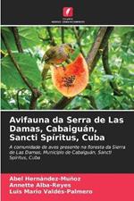 Avifauna da Serra de Las Damas, Cabaiguan, Sancti Spiritus, Cuba