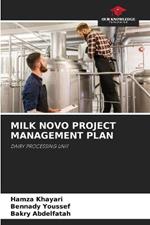 Milk Novo Project Management Plan
