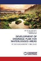 Development of Drainage Plan for Waterlogged Areas