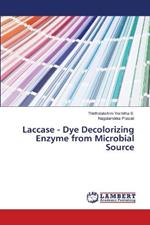 Laccase - Dye Decolorizing Enzyme from Microbial Source
