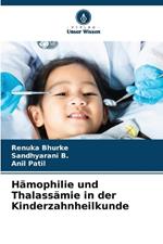 Hämophilie und Thalassämie in der Kinderzahnheilkunde