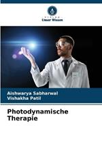 Photodynamische Therapie
