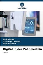 Digital in der Zahnmedizin